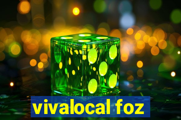 vivalocal foz